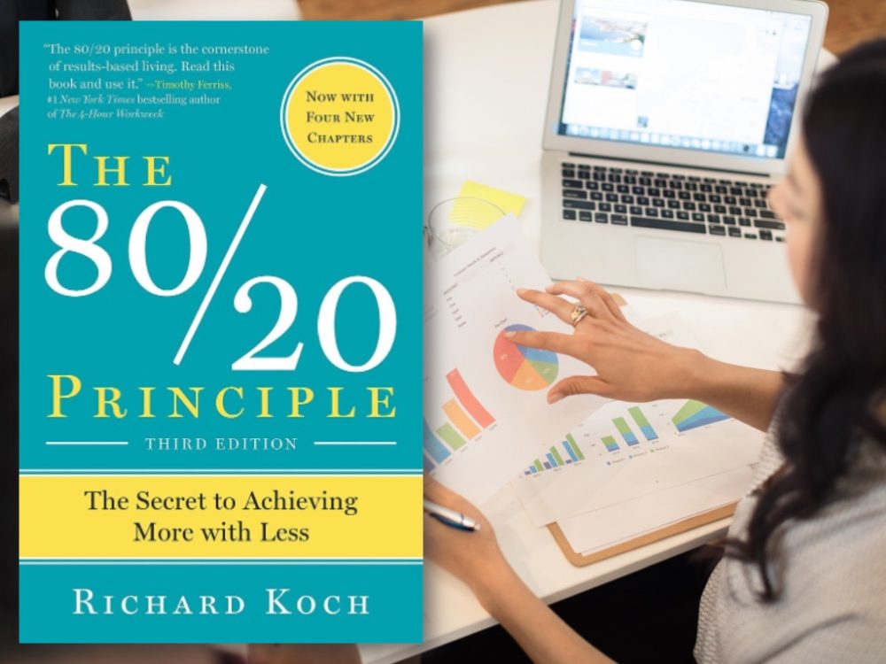 Richard Koch: The 80/20 Principle: The Secret to Achieving More with Less