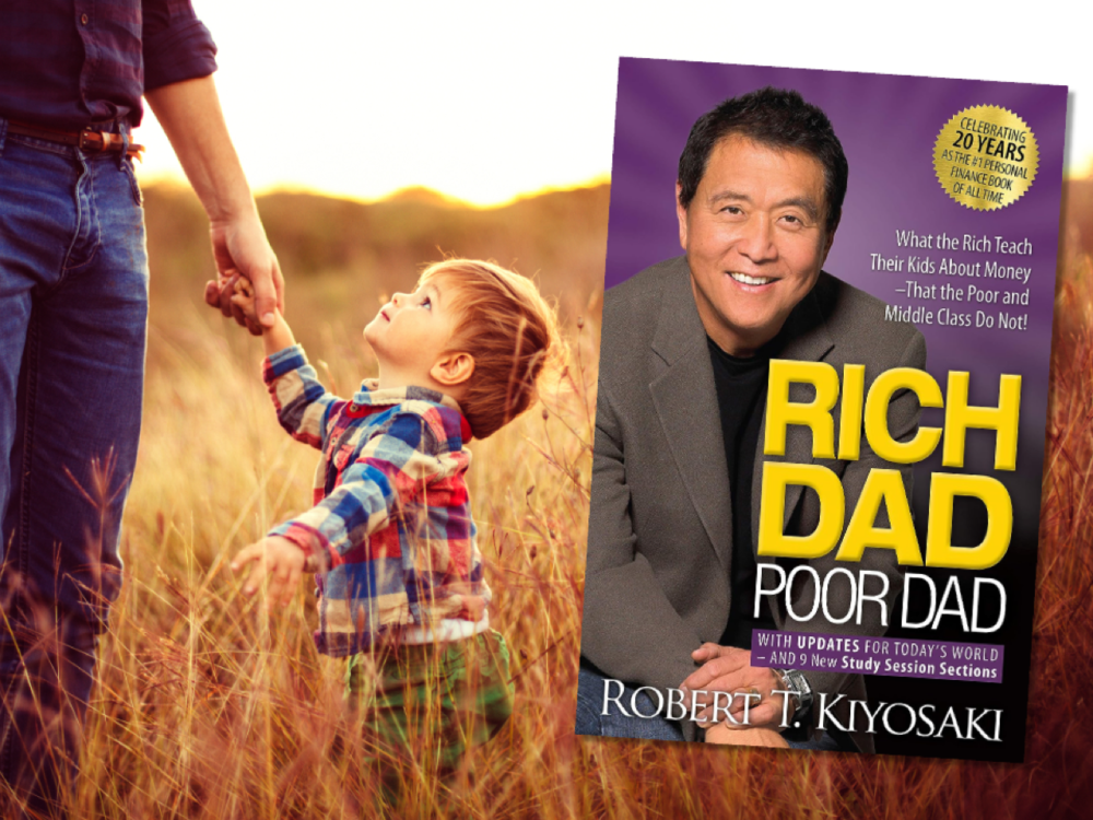 Robert T. Kiyosaki: Rich Dad Poor Dad: What the Rich Teach Their Kids About Money That the Poor and Middle Class Do Not!